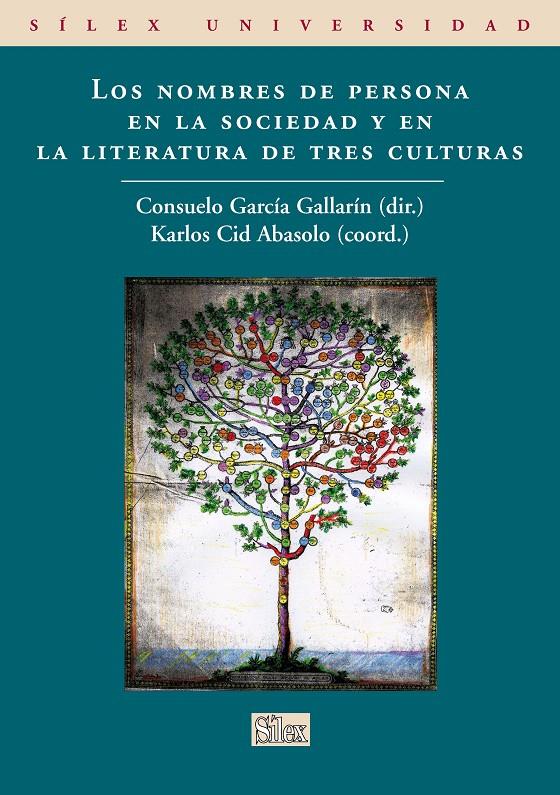 NOMBRES DE PERSONA EN LA SOCIEDAD Y LITERATURA DE TRES CULTURAS | 9788477372400 | GARCÍA GALLARÍN, CONSUELO / CID ABASOLO, CARLOS | Galatea Llibres | Llibreria online de Reus, Tarragona | Comprar llibres en català i castellà online