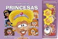 PRINCESAS. IMANES LOCOS | 9788490371909 | Galatea Llibres | Llibreria online de Reus, Tarragona | Comprar llibres en català i castellà online