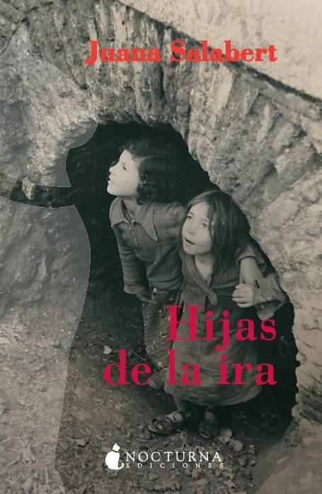 HIJAS DE LA IRA | 9788493739621 | SALABERT, JUANA | Galatea Llibres | Llibreria online de Reus, Tarragona | Comprar llibres en català i castellà online