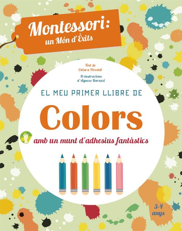 EL MEU PRIMER LLIBRE DE COLORS (VVKIDS) | 9788468252421 | PIRODDI, CHIARA | Galatea Llibres | Librería online de Reus, Tarragona | Comprar libros en catalán y castellano online