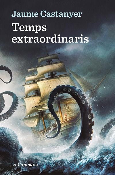 TEMPS EXTRAORDINARIS | 9788419245885 | CASTANYER, JAUME | Galatea Llibres | Llibreria online de Reus, Tarragona | Comprar llibres en català i castellà online