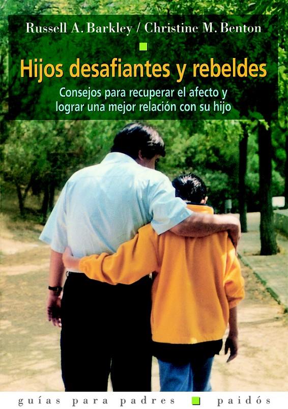 HIJOS DESAFIANTES Y REBELDES | 9788449309564 | BARKLEY/BENTON | Galatea Llibres | Llibreria online de Reus, Tarragona | Comprar llibres en català i castellà online