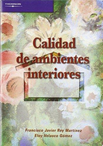 CALIDAD DE AMBIENTES INTERIORES | 9788497325400 | REY MARTINEZ, FRANCISCO | Galatea Llibres | Llibreria online de Reus, Tarragona | Comprar llibres en català i castellà online