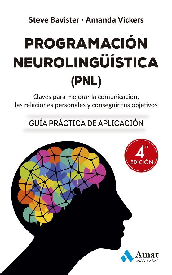 PROGRAMACIÓN NEUROLINGÜÍSTICA (PNL) NE | 9788419341471 | VICKERS, AMANDA/BAVISTER, STEVE | Galatea Llibres | Llibreria online de Reus, Tarragona | Comprar llibres en català i castellà online