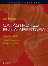 CATASTROFES EN LA APERTURA | 9788425517822 | NEISHTADT, IAKOV | Galatea Llibres | Llibreria online de Reus, Tarragona | Comprar llibres en català i castellà online