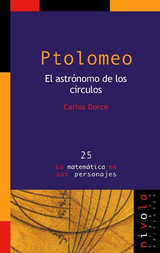 PTOLOMEO. EL ASTRONOMO DE LOS CIRCULOS | 9788496566088 | DORCE, CARLOS | Galatea Llibres | Librería online de Reus, Tarragona | Comprar libros en catalán y castellano online