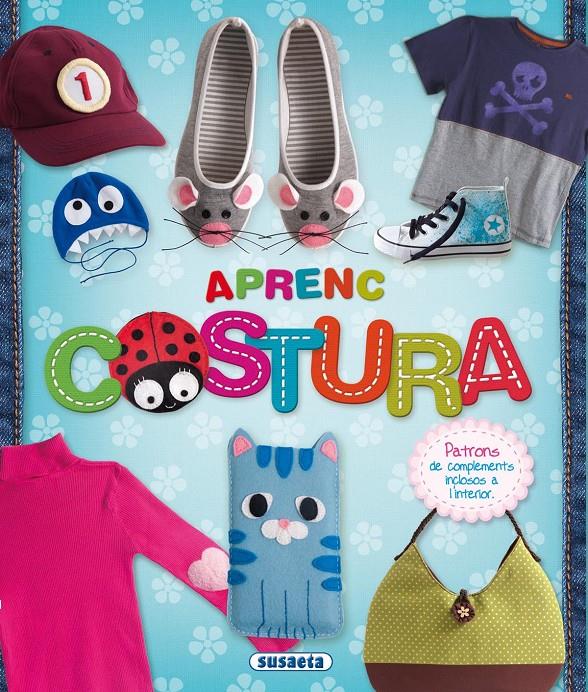 APRENC COSTURA | 9788467737707 | URIEL, ROBERTO/CUENCA, ROCÍO/SINACHE | Galatea Llibres | Llibreria online de Reus, Tarragona | Comprar llibres en català i castellà online