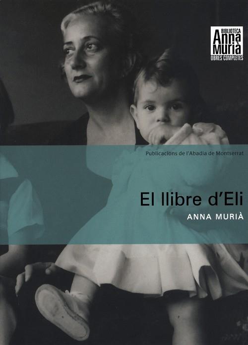 LLIBRE D'ELI, EL | 9788484158653 | MURIA, ANNA | Galatea Llibres | Llibreria online de Reus, Tarragona | Comprar llibres en català i castellà online