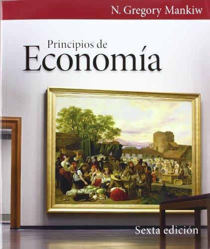 PRINCIPIOS DE ECONOMIA 6A EDICION | 9788497328975 | MANKIW | Galatea Llibres | Librería online de Reus, Tarragona | Comprar libros en catalán y castellano online