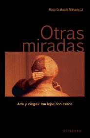 OTRAS MIRADAS | 9788480638418 | GRATACOS, ROSA | Galatea Llibres | Llibreria online de Reus, Tarragona | Comprar llibres en català i castellà online