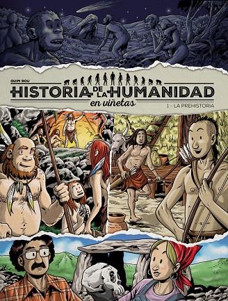 HISTORIA DE LA HUMANIDAD EN VIÑETAS | 9788417956905 | BOU QUIM | Galatea Llibres | Llibreria online de Reus, Tarragona | Comprar llibres en català i castellà online