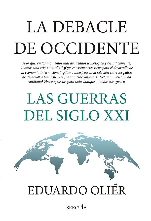 LA DEBACLE DE OCCIDENTE | 9788418414985 | OLIER, EDUARDO | Galatea Llibres | Librería online de Reus, Tarragona | Comprar libros en catalán y castellano online