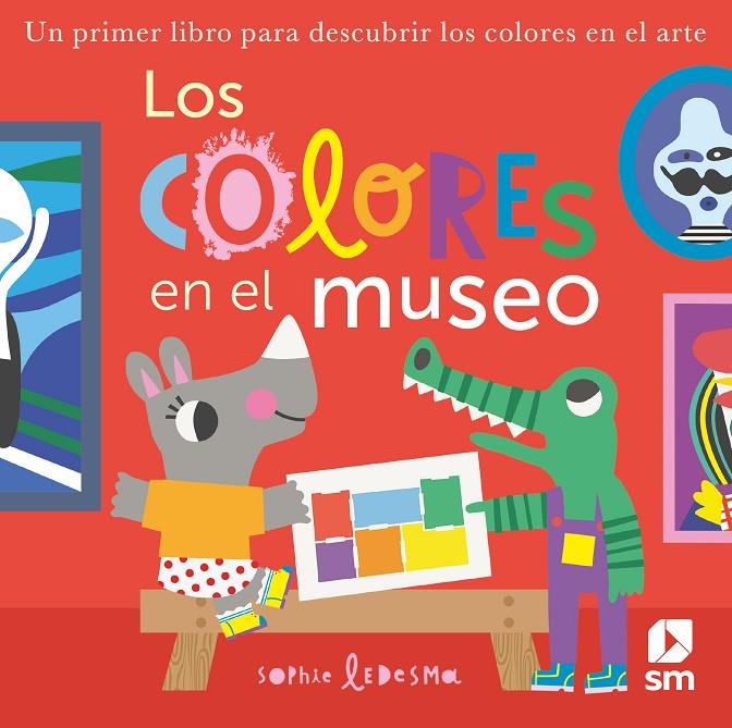 LOS COLORES EN EL MUSEO | 9788411821537 | OTTER, ISABEL | Galatea Llibres | Llibreria online de Reus, Tarragona | Comprar llibres en català i castellà online