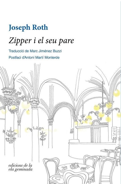 ZIPPER I EL SEU PARE | 9788412143072 | ROTH, JOSEPH | Galatea Llibres | Librería online de Reus, Tarragona | Comprar libros en catalán y castellano online