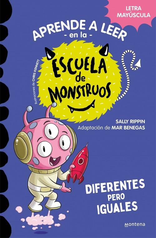 APRENDER A LEER EN LA ESCUELA DE MONSTRUOS 17 - DIFERENTES PERO IGUALES | 9788419746016 | RIPPIN, SALLY | Galatea Llibres | Librería online de Reus, Tarragona | Comprar libros en catalán y castellano online