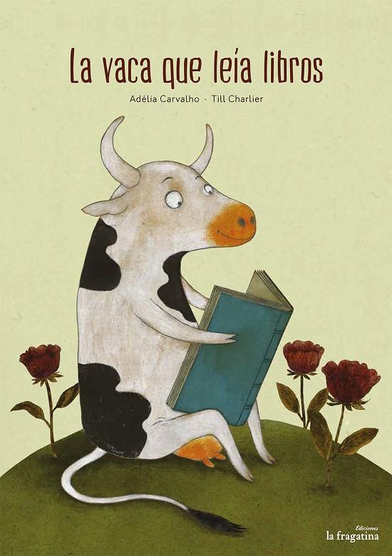 LA VACA QUE LEÍA LIBROS | 9788416566440 | CARVALHO, ADÉLIA | Galatea Llibres | Llibreria online de Reus, Tarragona | Comprar llibres en català i castellà online