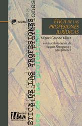 ETICA DE LAS PROFESIONES JURIDICAS | 9788433020406 | GRANDE YAÑEZ, MIGUEL | Galatea Llibres | Llibreria online de Reus, Tarragona | Comprar llibres en català i castellà online