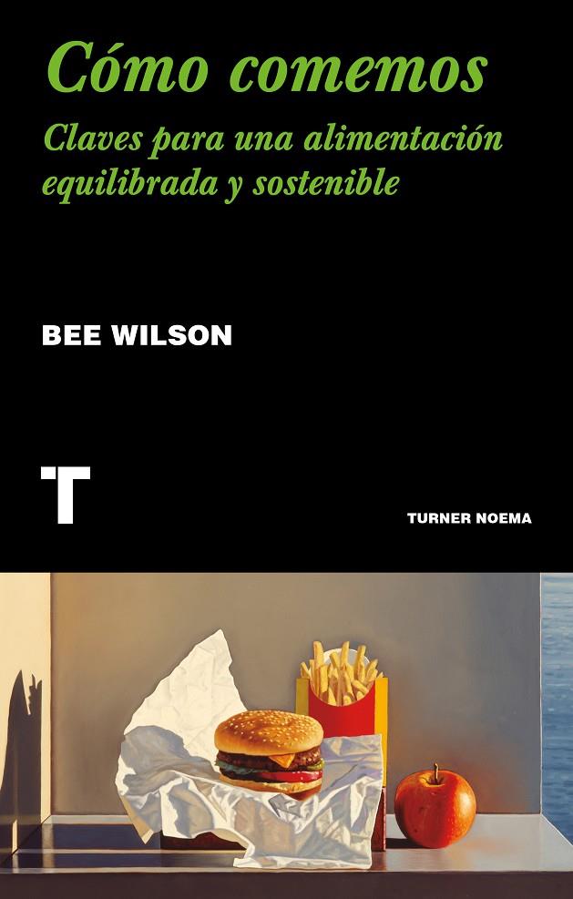 CÓMO COMEMOS | 9788417866563 | WILSON, BEE | Galatea Llibres | Llibreria online de Reus, Tarragona | Comprar llibres en català i castellà online