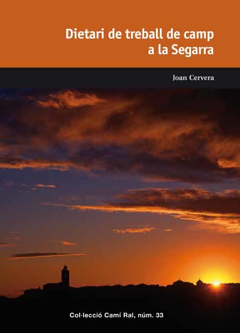 DIETARI DE TREBALL DE CAMP A LA SEGARRA | 9788423207541 | CERVERA, JOAN | Galatea Llibres | Librería online de Reus, Tarragona | Comprar libros en catalán y castellano online