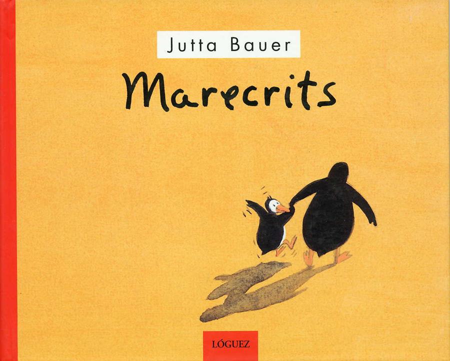 MARECRITS | 9788489804760 | BAUER, JUTTA | Galatea Llibres | Librería online de Reus, Tarragona | Comprar libros en catalán y castellano online