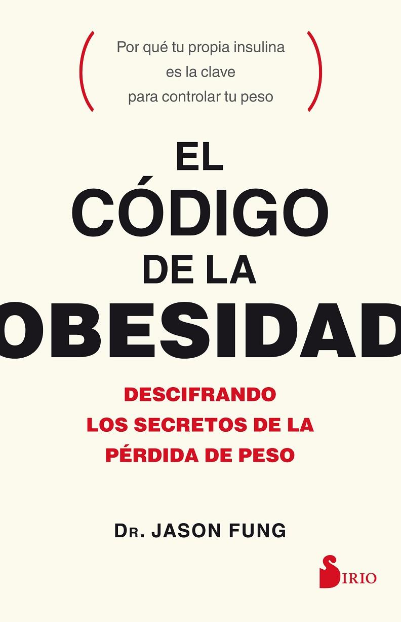 EL CÓDIGO DE LA OBESIDAD | 9788417030056 | FUNG, JASON | Galatea Llibres | Llibreria online de Reus, Tarragona | Comprar llibres en català i castellà online