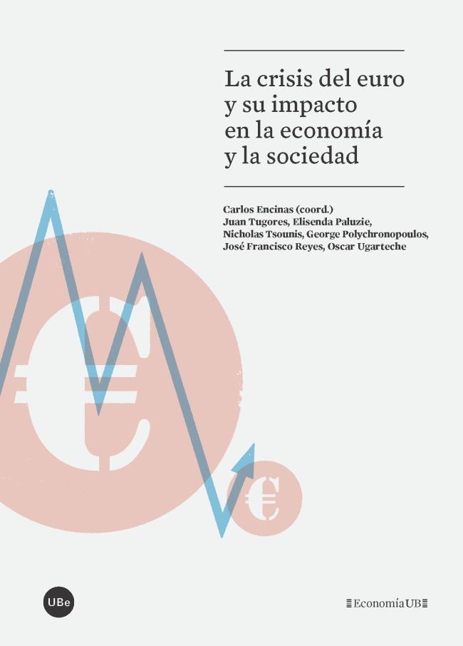 LA CRISIS DEL EURO Y SU IMPACTO EN LA ECONOMÍA Y LA SOCIEDAD | 9788447541973 | Galatea Llibres | Llibreria online de Reus, Tarragona | Comprar llibres en català i castellà online