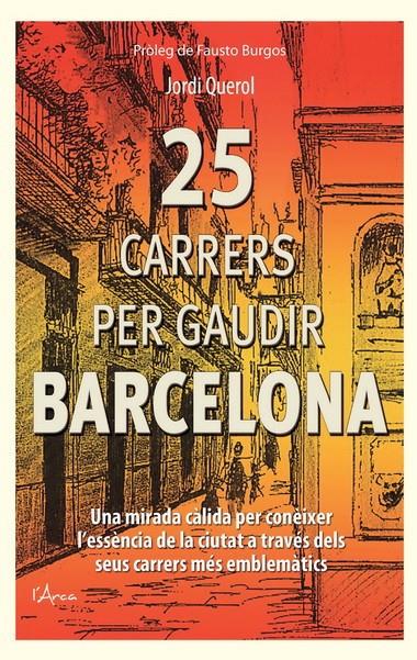 25 CARRERS PER GAUDIR BARCELONA | 9788494113130 | QUEROL, JORDI | Galatea Llibres | Llibreria online de Reus, Tarragona | Comprar llibres en català i castellà online