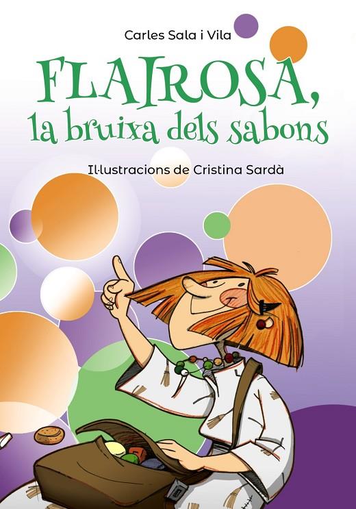 FLAIROSA, LA BRUIXA DELS SABONS | 9788448945909 | SALA I VILA, CARLES | Galatea Llibres | Llibreria online de Reus, Tarragona | Comprar llibres en català i castellà online