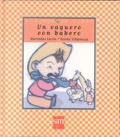 VAQUERO CON BABERO, UN | 9788434862388 | GERIN, MERCEDES | Galatea Llibres | Llibreria online de Reus, Tarragona | Comprar llibres en català i castellà online