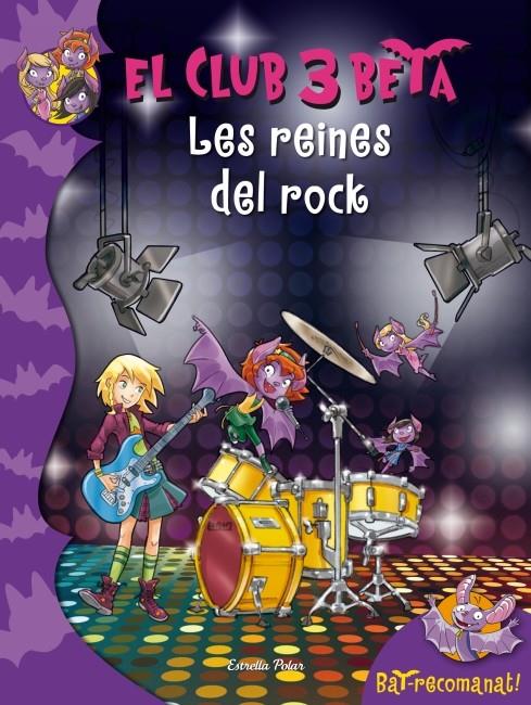 LES REINES DEL ROCK. EL CLUB 3 BETA 5 | 9788499328324 | PAVANELLO, ROBERTO | Galatea Llibres | Librería online de Reus, Tarragona | Comprar libros en catalán y castellano online