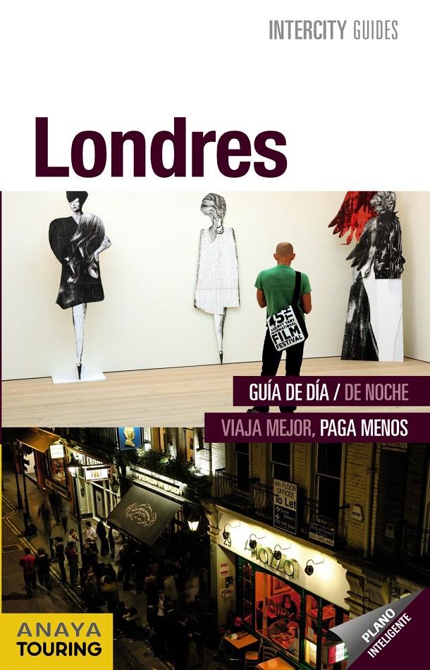 LONDRES INTERCITY GUIA ESPIRAL | 9788499354019 | ARROYO, GONZALO/PLAZA RIVERA, CARIDAD | Galatea Llibres | Llibreria online de Reus, Tarragona | Comprar llibres en català i castellà online