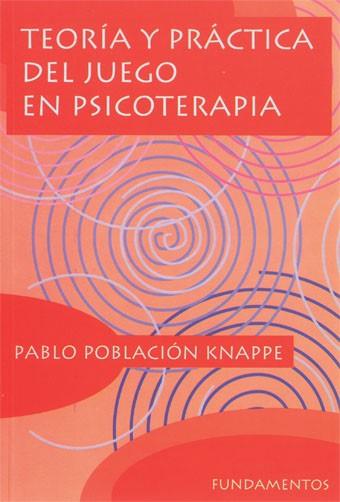 TEORIA Y PRACTICA DEL JUEGO EN PSICOTERAPIA | 9788424507626 | POBLACION KNAPPE | Galatea Llibres | Librería online de Reus, Tarragona | Comprar libros en catalán y castellano online