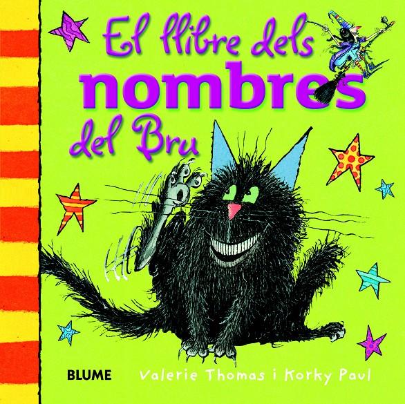 EL LLIBRE DELS NOMBRES DEL BRU | 9788498017540 | THOMAS, VALERIE/PAUL, KORKY | Galatea Llibres | Librería online de Reus, Tarragona | Comprar libros en catalán y castellano online