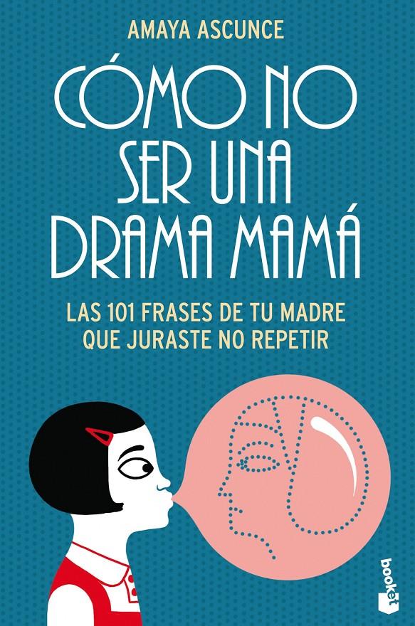 CÓMO NO SER UNA DRAMA MAMÁ | 9788408113133 | ASCUNCE, AMAYA | Galatea Llibres | Llibreria online de Reus, Tarragona | Comprar llibres en català i castellà online