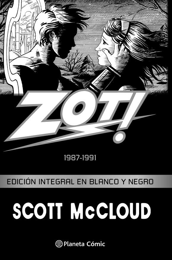 ZOT! 1987-1991. EDICIÓN INTEGRAL EN BLANCO Y NEGRO | 9788416090921 | MCCLOUD, SCOTT | Galatea Llibres | Llibreria online de Reus, Tarragona | Comprar llibres en català i castellà online