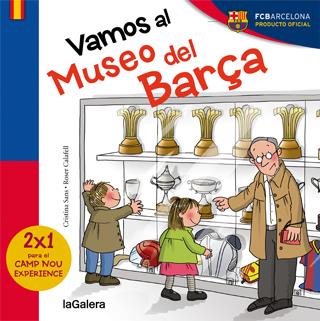 VAMOS AL MUSEO DEL BARÇA | 9788424655587 | SANS MESTRE, CRISTINA | Galatea Llibres | Llibreria online de Reus, Tarragona | Comprar llibres en català i castellà online