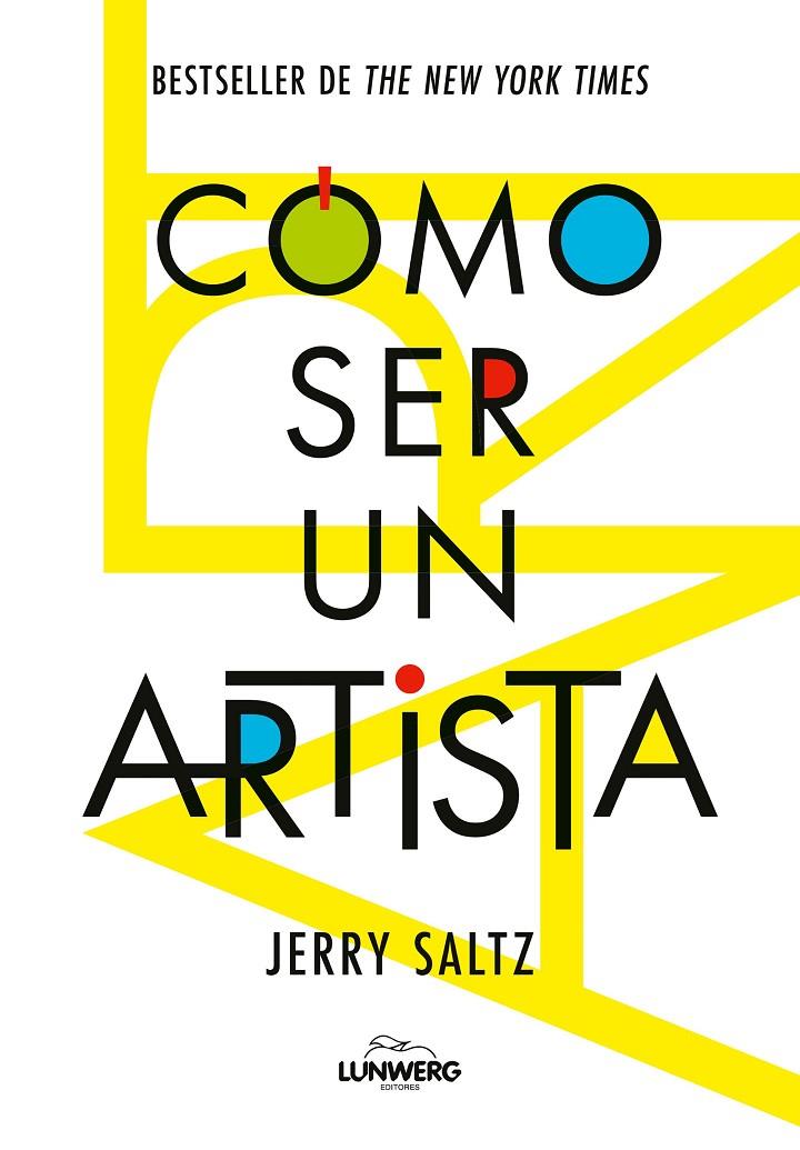 CÓMO SER UN ARTISTA | 9788419875815 | SALTZ, JERRY | Galatea Llibres | Llibreria online de Reus, Tarragona | Comprar llibres en català i castellà online