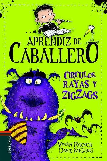 CÍRCULOS, RAYAS Y ZIGZAGS (APRENDIZ DE CABALLERO, 4) | 9788414006535 | FRENCH, VIVIAN | Galatea Llibres | Llibreria online de Reus, Tarragona | Comprar llibres en català i castellà online