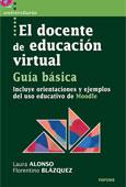 EL DOCENTE DE EDUCACIÓN VIRTUAL. GUÍA BÁSICA | 9788427717480 | ALONSO DÍAZ, LAURA/BLÁZQUEZ ENTONADO, FLORENTINO | Galatea Llibres | Llibreria online de Reus, Tarragona | Comprar llibres en català i castellà online