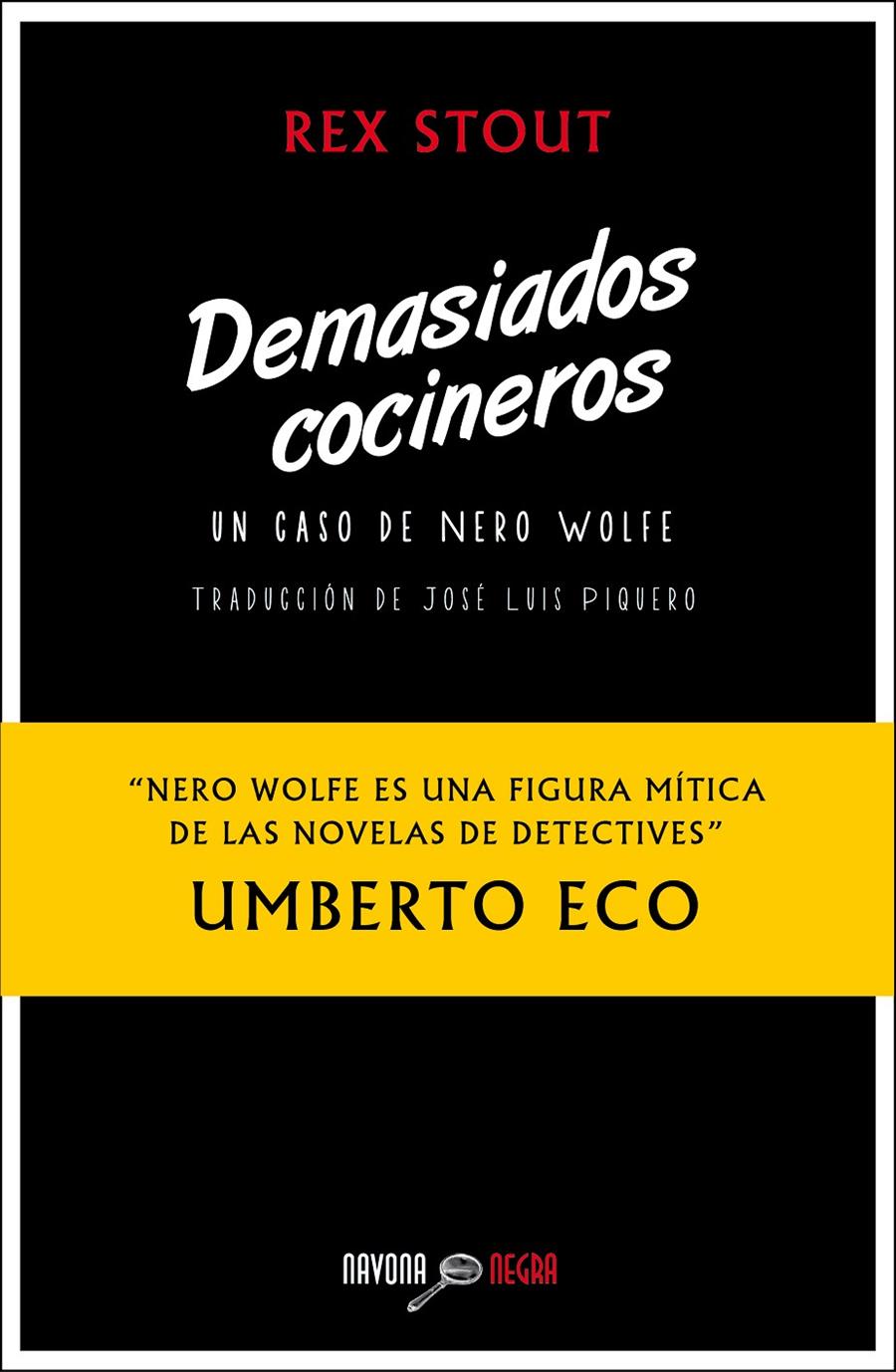 DEMASIADOS COCINEROS | 9788416259052 | STOUT, REX | Galatea Llibres | Llibreria online de Reus, Tarragona | Comprar llibres en català i castellà online