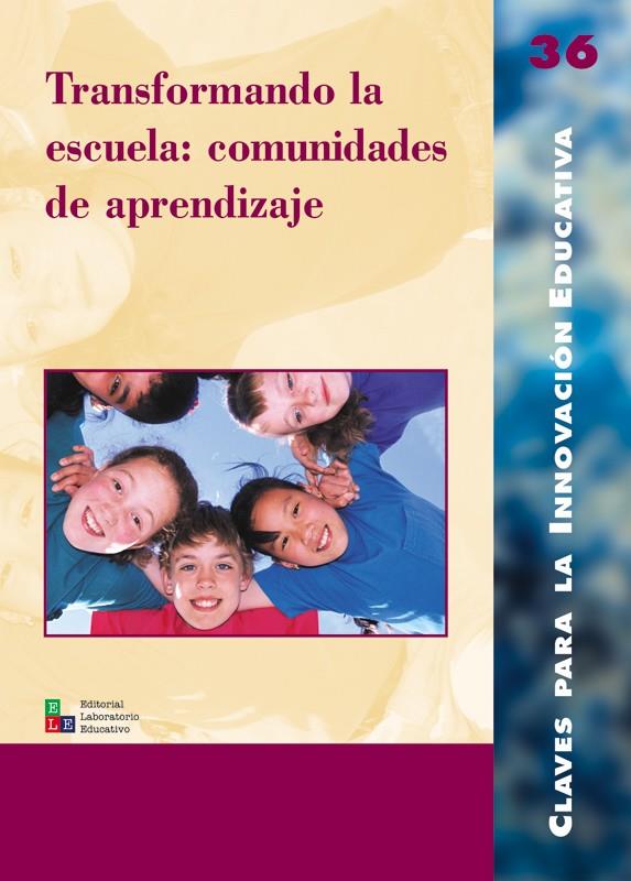 TRANSFORMANDO LA ESCUELA: COMUNIDADES DE APRENDIZAJE | 9788478274314 | PLANES CASALS, LLOREN?/CASTANYS JARQUE, MONTSERRAT/LAVADO MARTÍN, JULIÁN/PUIGDELLÍVOL AIGUADÉ, IGNAS | Galatea Llibres | Llibreria online de Reus, Tarragona | Comprar llibres en català i castellà online