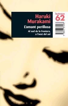 AMANT PERILLOSA, L' | 9788497872287 | MURAKAMI, HARUKI | Galatea Llibres | Librería online de Reus, Tarragona | Comprar libros en catalán y castellano online