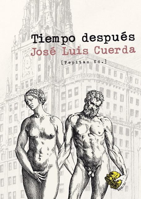 TIEMPO DESPUÉS | 9788415862352 | CUERDA, JOSÉ LUIS | Galatea Llibres | Llibreria online de Reus, Tarragona | Comprar llibres en català i castellà online