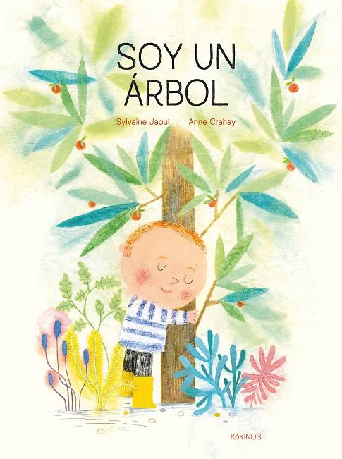 SOY UN ÁRBOL | 9788417742539 | JAOUI, SYLVAINE | Galatea Llibres | Llibreria online de Reus, Tarragona | Comprar llibres en català i castellà online