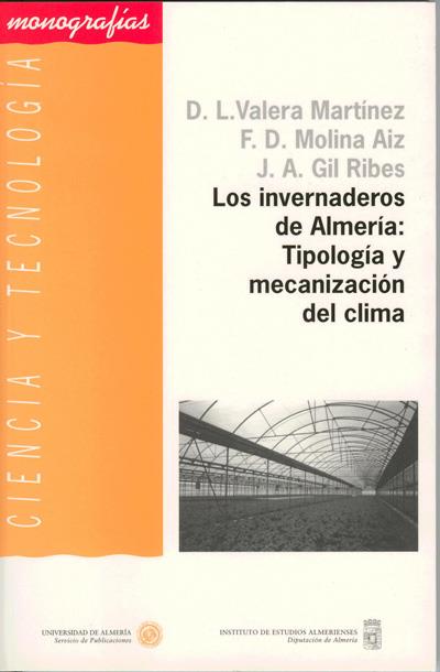 INVERNADEROS DE ALMERIA, LOS: TIPOLOGIA Y MECANIZACION CLIMA | 9788482402321 | VALERA MARTINEZ, D.L. Y OTROS | Galatea Llibres | Llibreria online de Reus, Tarragona | Comprar llibres en català i castellà online