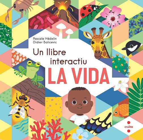 LA VIDA. UN LLIBRE INTERACTIU | 9788466154864 | HÉDELIN, PASCALE | Galatea Llibres | Llibreria online de Reus, Tarragona | Comprar llibres en català i castellà online