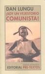 SOY UN VEJESTORIO COMUNISTA | 9788481919783 | LUNGU, DAN | Galatea Llibres | Llibreria online de Reus, Tarragona | Comprar llibres en català i castellà online