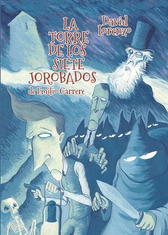 LA TORRE DE LOS SIETE JOROBADOS | 9788412096859 | LORENZO, DAVID | Galatea Llibres | Llibreria online de Reus, Tarragona | Comprar llibres en català i castellà online