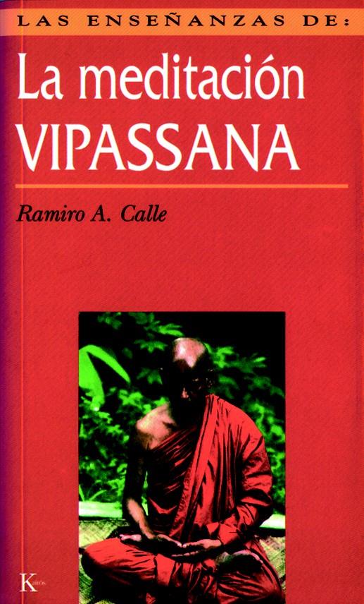 MEDITACION VIPASSANA, LA | 9788472453821 | CALLE, RAMIRO | Galatea Llibres | Llibreria online de Reus, Tarragona | Comprar llibres en català i castellà online