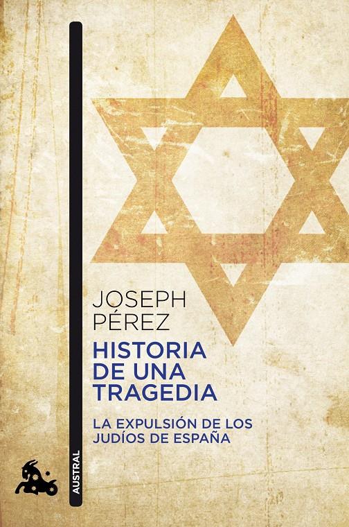 HISTORIA DE UNA TRAGEDIA | 9788408055389 | PÉREZ, JOSEPH | Galatea Llibres | Llibreria online de Reus, Tarragona | Comprar llibres en català i castellà online